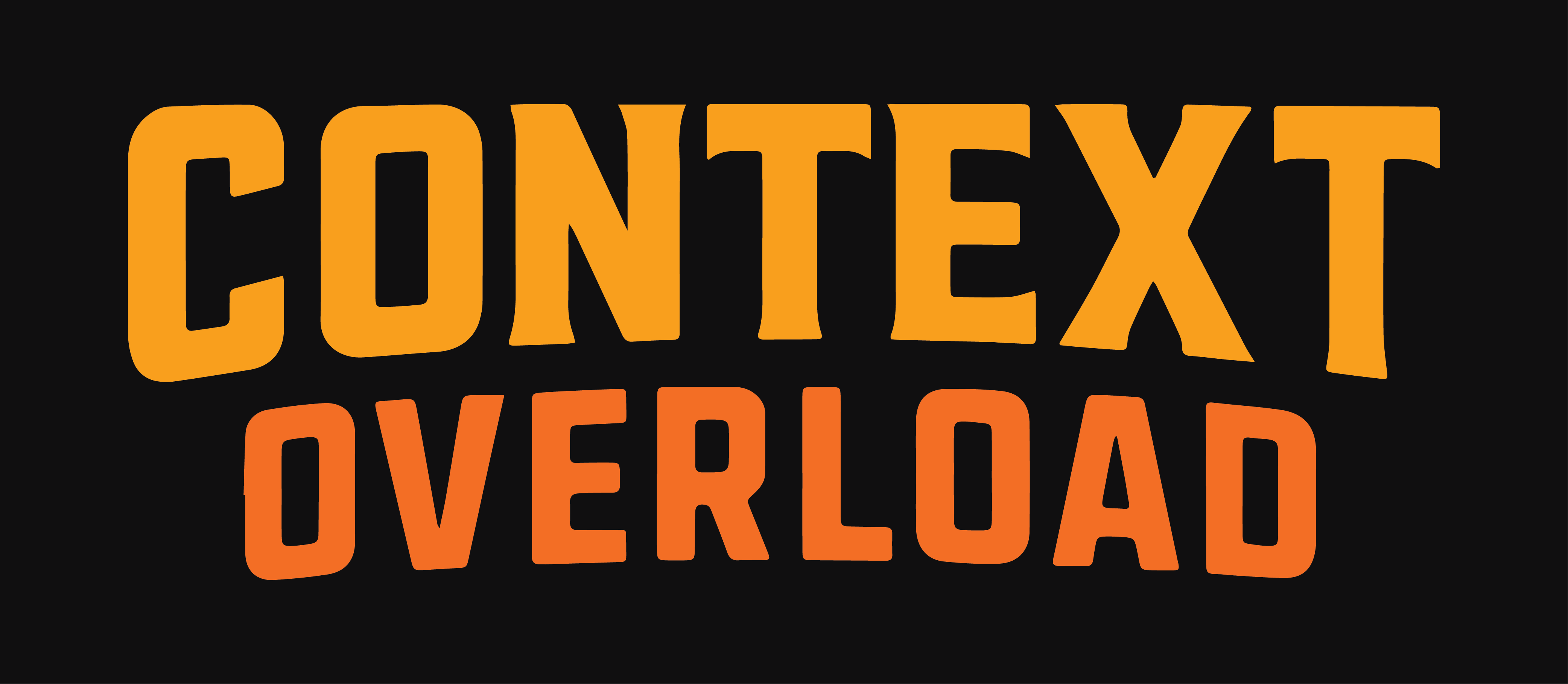 The Context Overload Show